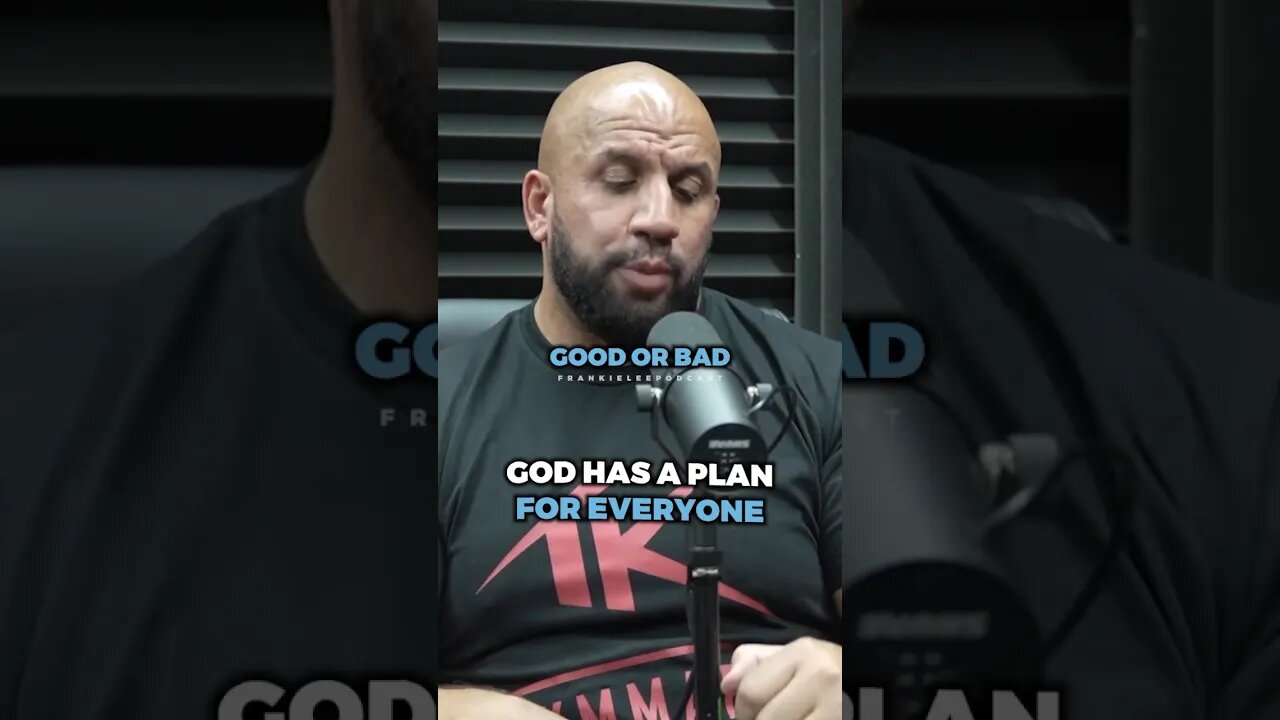 God has a plan for everyone..
