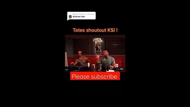 TRISTAN TATE SHOUTS OUT KSI