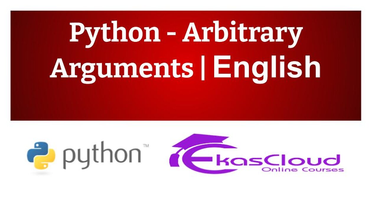 #Python - Arbitrary Arguments | Ekascloud | English