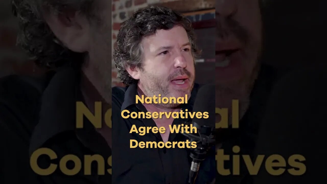 Nationalist Conservatives Agree with the Democrats