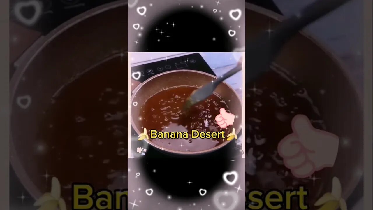 🍌Banana Desert #everyone #foreveryone