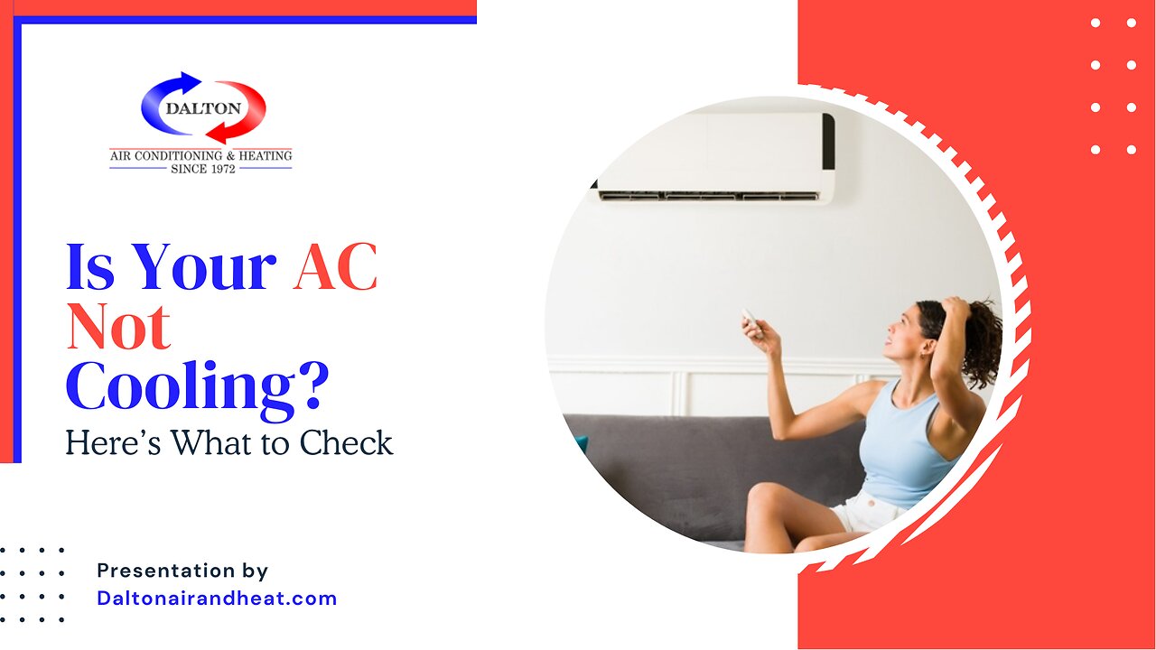 Is Your AC Not Cooling? Here’s What to Check