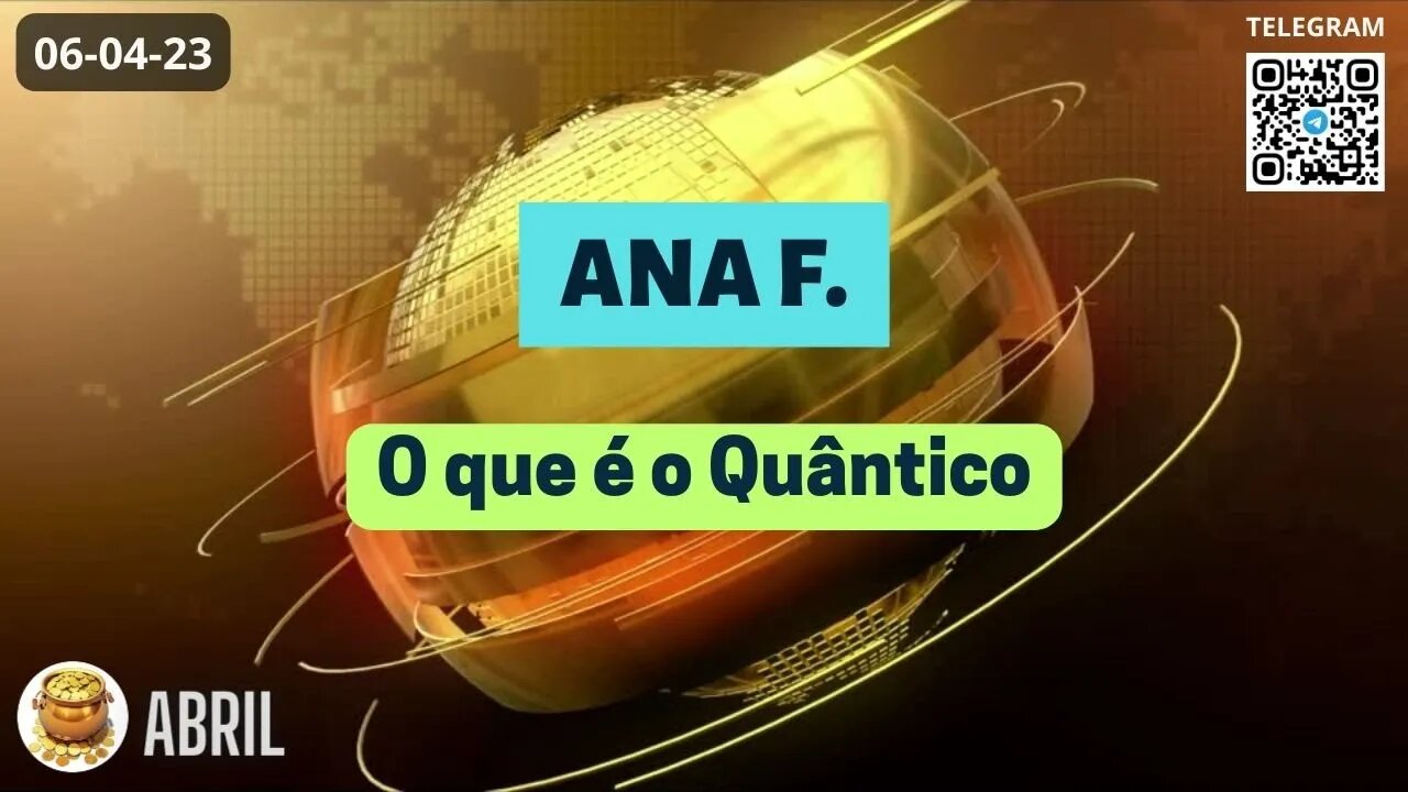 ANA F. O que é o Quântico