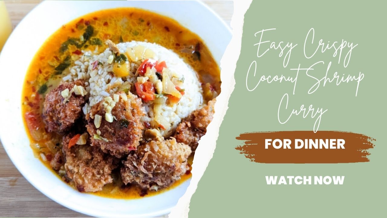 How to Make Crispy Coconut Shrimp Curry - Easy Dinner Recipe