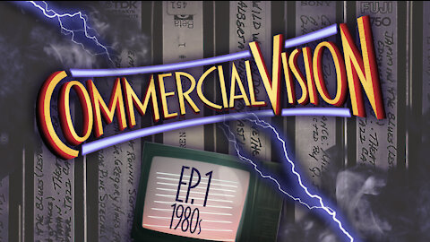 CommercialVision - The 1980s - Ep 1