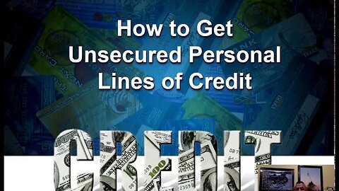 Unsecured Personal Lines of Credit