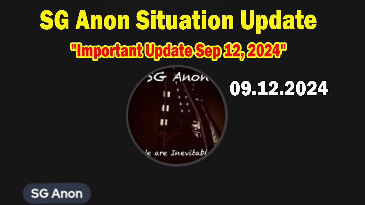 SG Anon Situation Update: "SG Anon Important Update Sep 12, 2024"