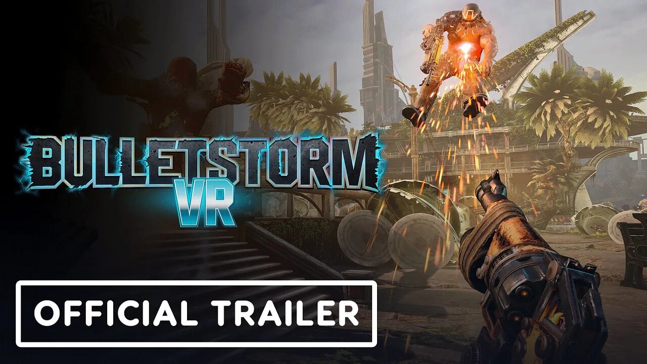 Bulletstorm VR - Official Horde Mode Trailer