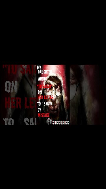 "My Daughter Wrote To Satan On Her Letter To Santa By Mistake" Short Stories From The Compendium.