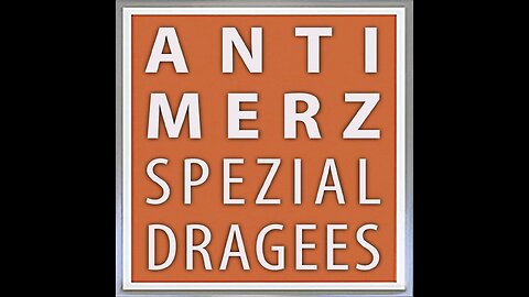 Anti Merz Spezial Dragess