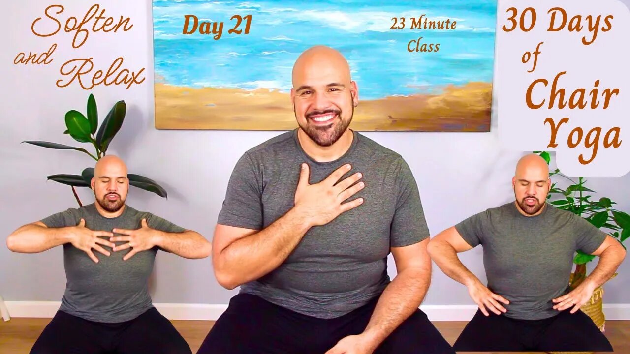 Day 21 - Soften And Relax - 30 Days of Chair Yoga 2025 - 20 Minute Guided Breathing