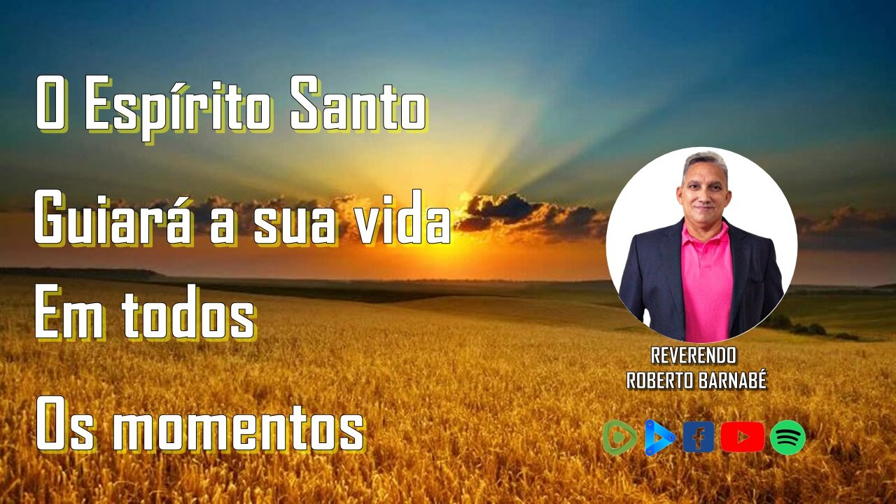 O Espírito Santo guiará a sua vida em todos os momentos