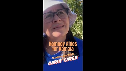 Carin' Karen on "Romney Aides for Kamala"