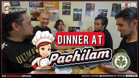 Dinner at Pachilam with the Ampalaya Gang, Komiksman, Melo Yap, Vince Sir TV, Kabu Arts, and Grace