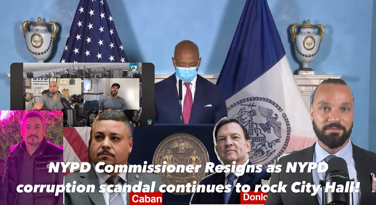 NYPD Police Commissioner Resigns as NYPD corruption scandal continues to rock City Hall. Episode 19