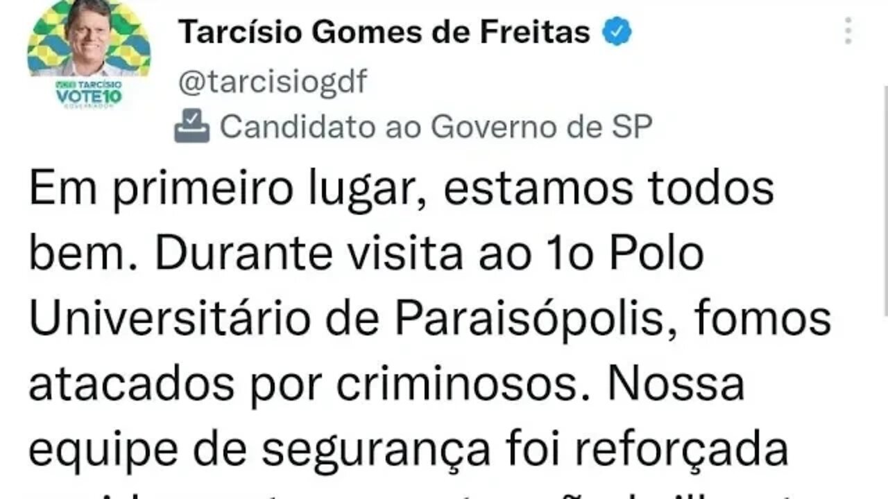 ACONTECE URGENTE: ATENTADO CONTRA O TARCÍSIO