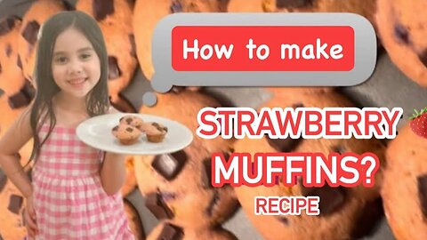 How to make strawberry muffins?