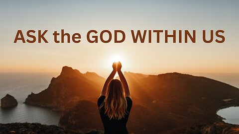 ASK the GOD WITHIN US ~ Jared Rand 10-26- 2024 #2362