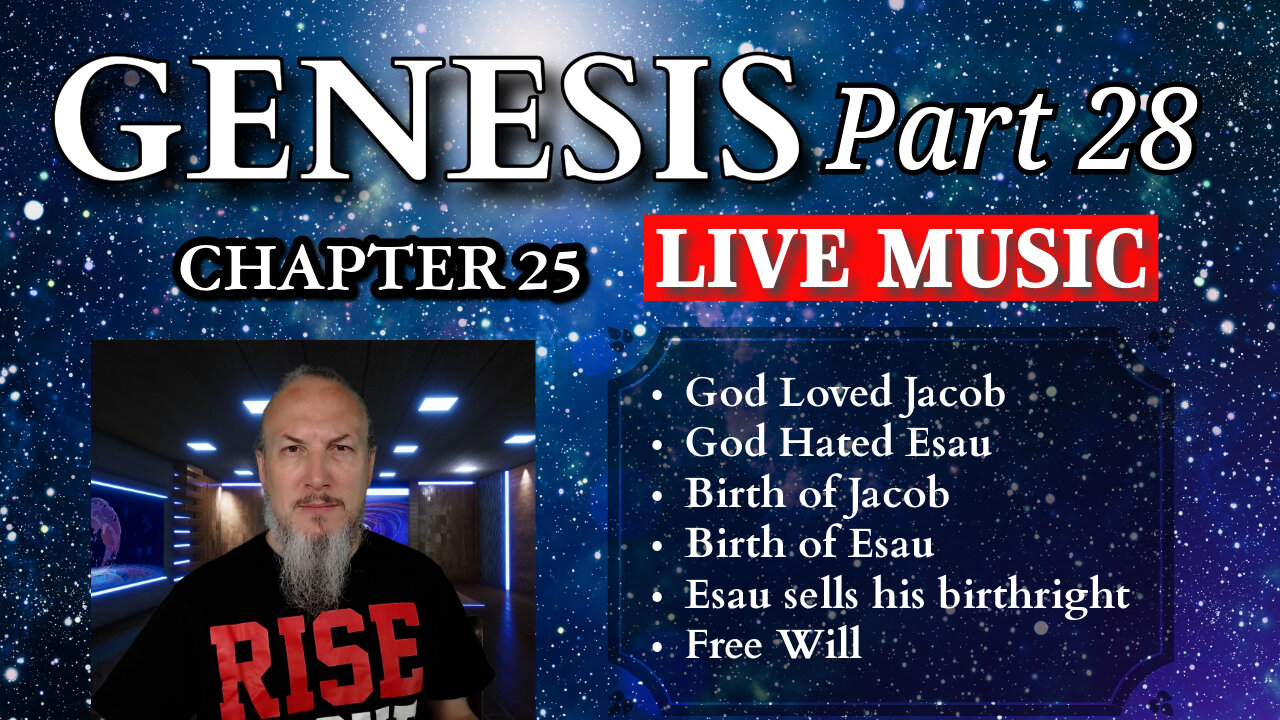 Genesis Series - Part 28 - Jacob and Esau