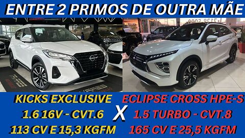 ENTRE 2 CARROS - NISSAN KICKS X MITSUBISHI ECLIPSE CROSS - CUSTO BNEFICIO OU COMPLETÃO COM TURBO ?