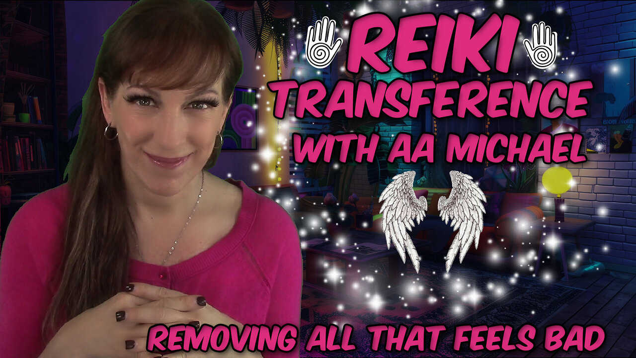 Reiki & AA Michael ✨Removing What Doesn't Flow Or Feel Good😊Aura Scrub