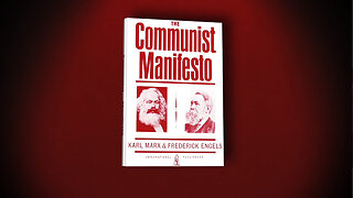 The Communist Manifesto - A Philosophy Of Demonic Hypocrisy