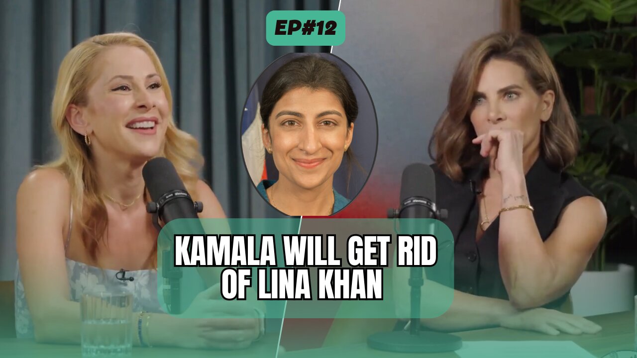 Ana Kasparian: Kamala Will Get Rid Of Lina Khan