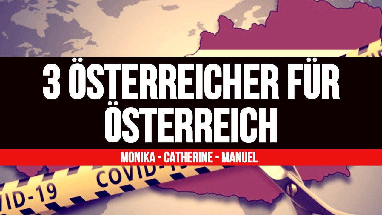 3 ÖSTERREICHER FÜR ÖSTERREICH