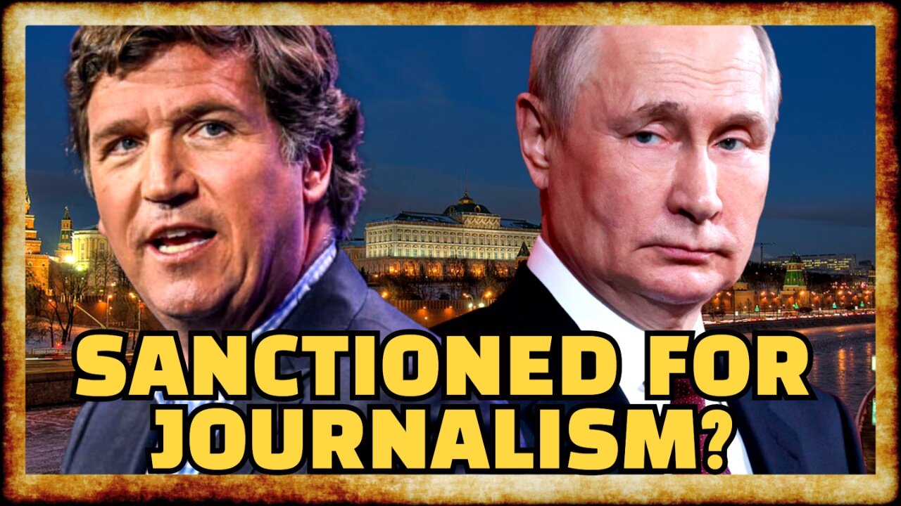 EU Members Float SANCTIONS Against TUCKER for Putin Interview