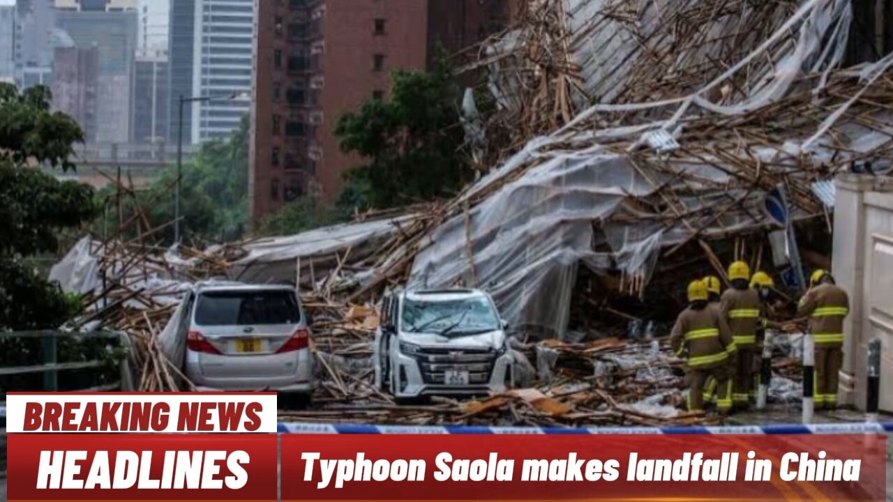 Typhoon Saola makes landfall in China |WorldMedia|