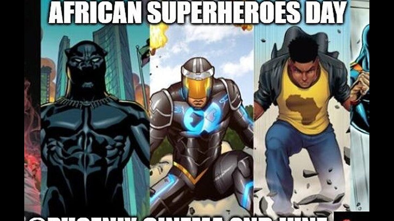 FACTS REVEALED: THE TRUE SUPERHEROES ARE BLACK MEN! THE REAL CHAMPIONS OF THE LORD (Jeremiah 51:20)!