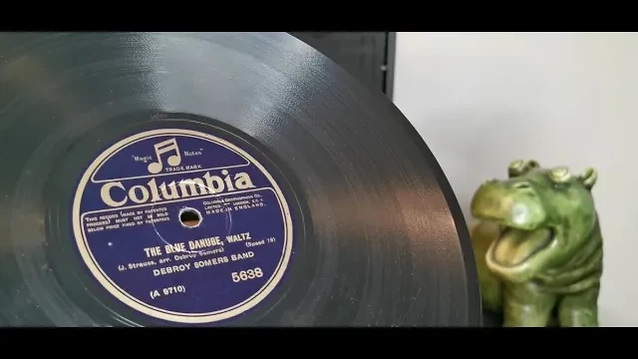 The Blue Danube - Strauss ~ Debroy Somers Band ~ Columbia 78rpm Shellac ~ Edward O'Brien Gramophone