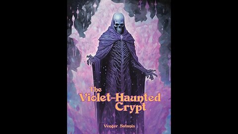 The Violet Haunted Crypt (Cha'alt Scenario Overview)