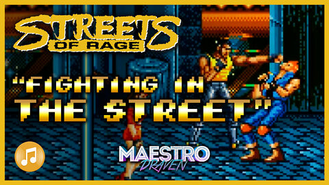 "Fighting In The Street" • GOLD EDITION (Expanded & Enhanced) - STREETS OF RAGE