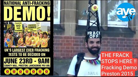 ⚠️ THE FRACK STOPS HERE ! 2015 Anti Fracking Demo PRESTON