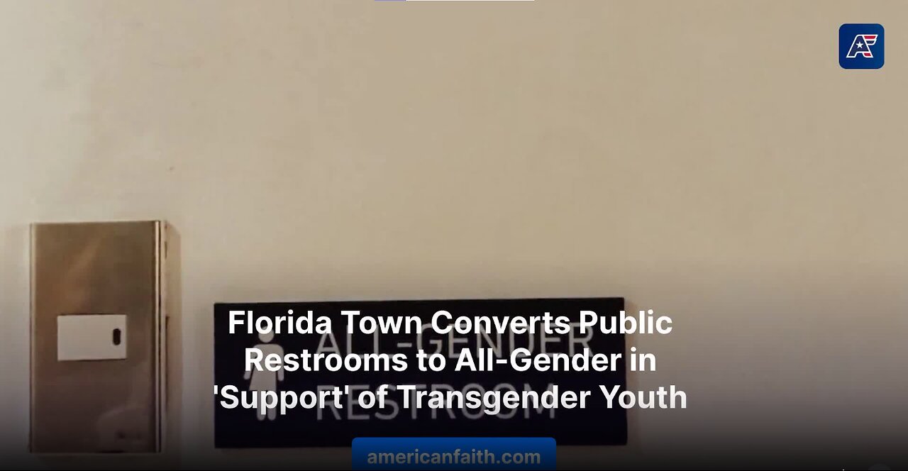 Florida Town Converts Public Restrooms to All-Gender in ‘Support’ of Transgender Youth