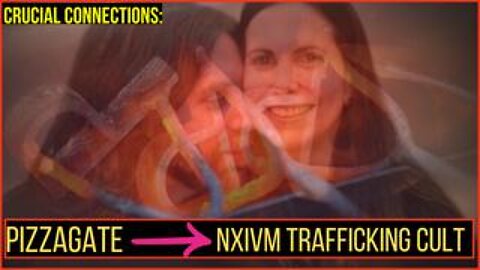 The Cafritz Connection: How Pizzagate Ties into the NXIVM Trafficking Cult