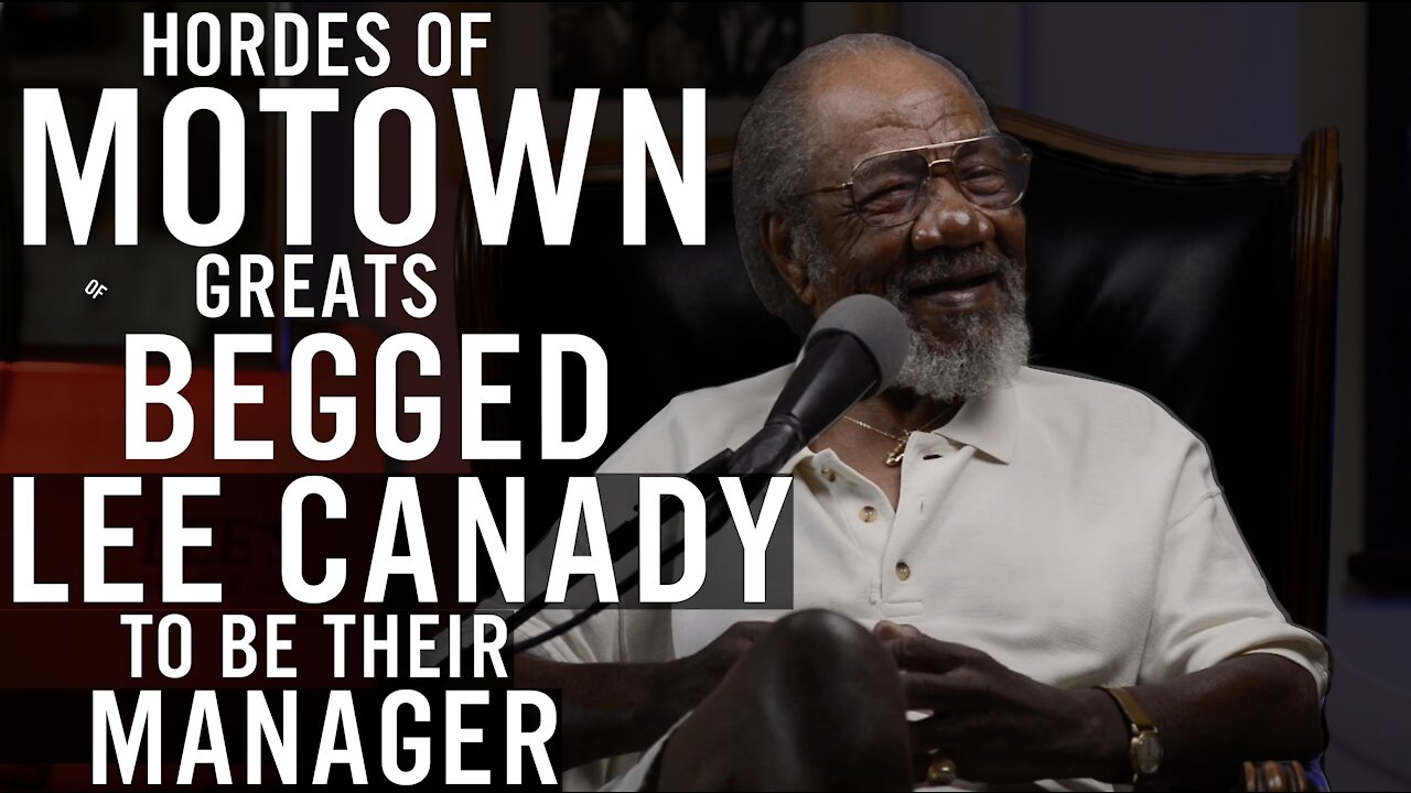 Hordes of Motown greats begged Lee Canady to be their manager