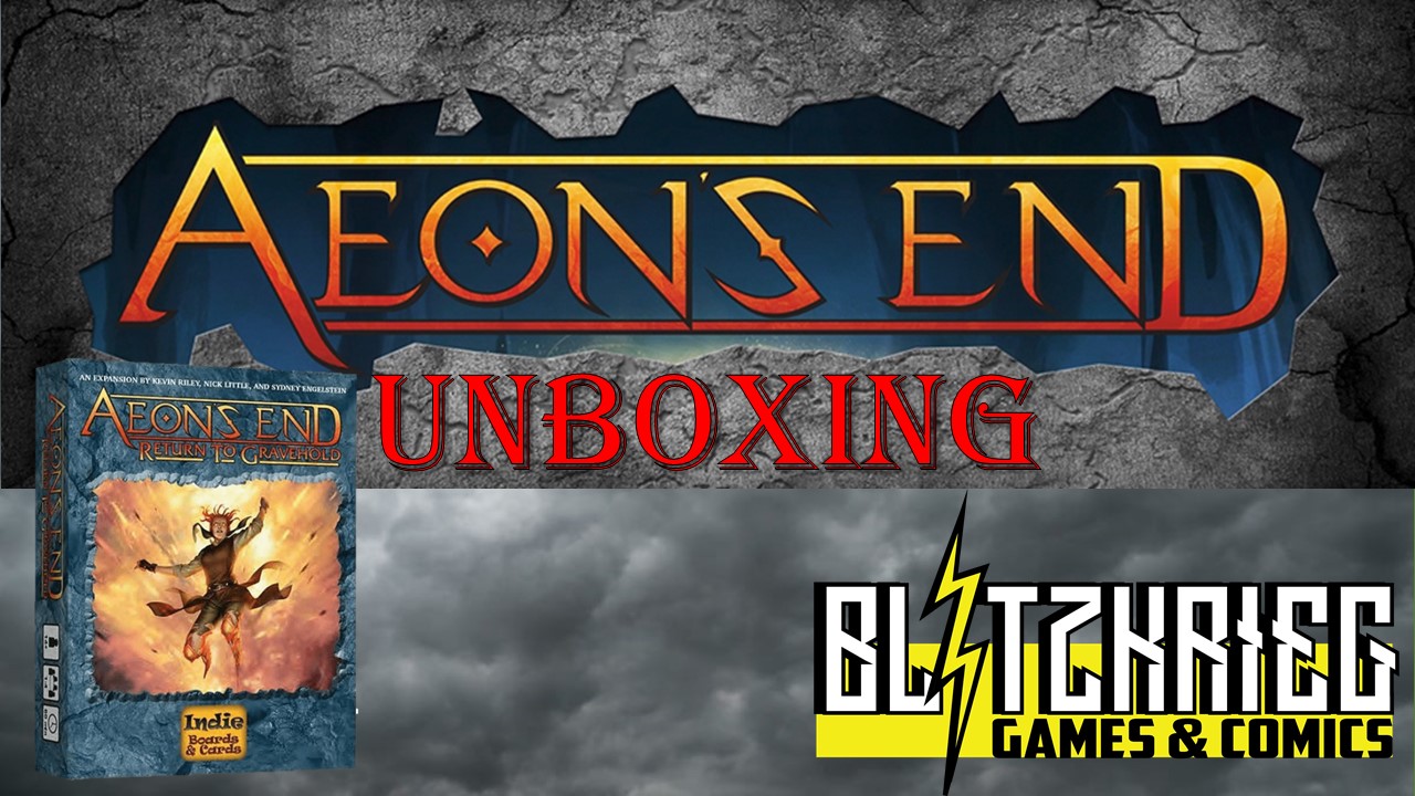 Aeon's End: Return to Gravehold Unboxing From the Kickstarter Bundle