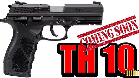 10mm SUBCOMPACT FINALLY! 🔥 NEW for 2023 ‼️ Taurus TH10 TH 10 DA/SA is coming SOON