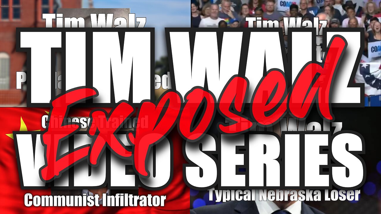 Tim Walz Exposed Video Series (Part 1-5)