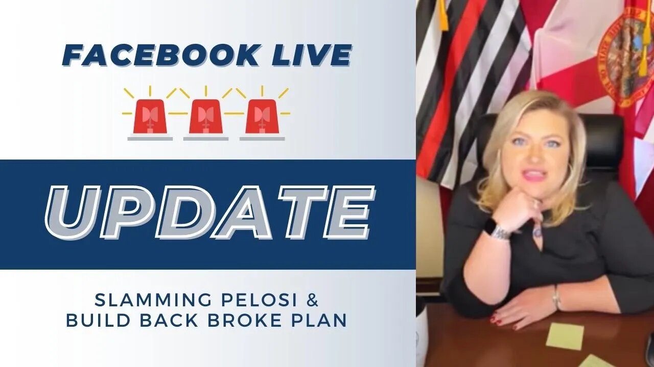 Rep. Cammack's Facebook Live Slamming Pelosi & Biden For Build Back Broke Socialist Spending Spree