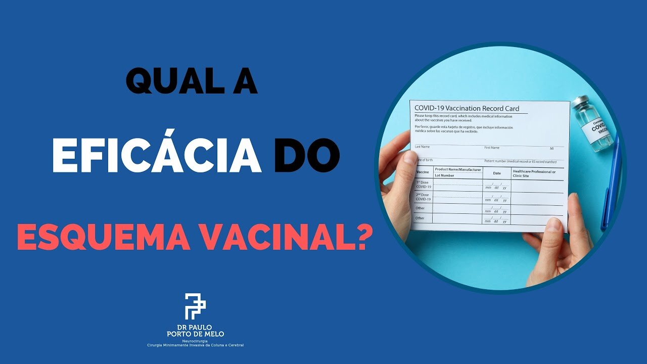 Qual a EFICÁCIA do ESQUEMA VACINAL? #esquemavacinal #vacinacovid