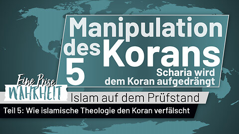 Koran-Korruption Teil 5: Scharia wird dem Koran aufgedrückt | Islam