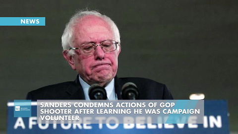 Sanders Condemns Actions Of GOP Shooter After Learning He Was Campaign Volunteer