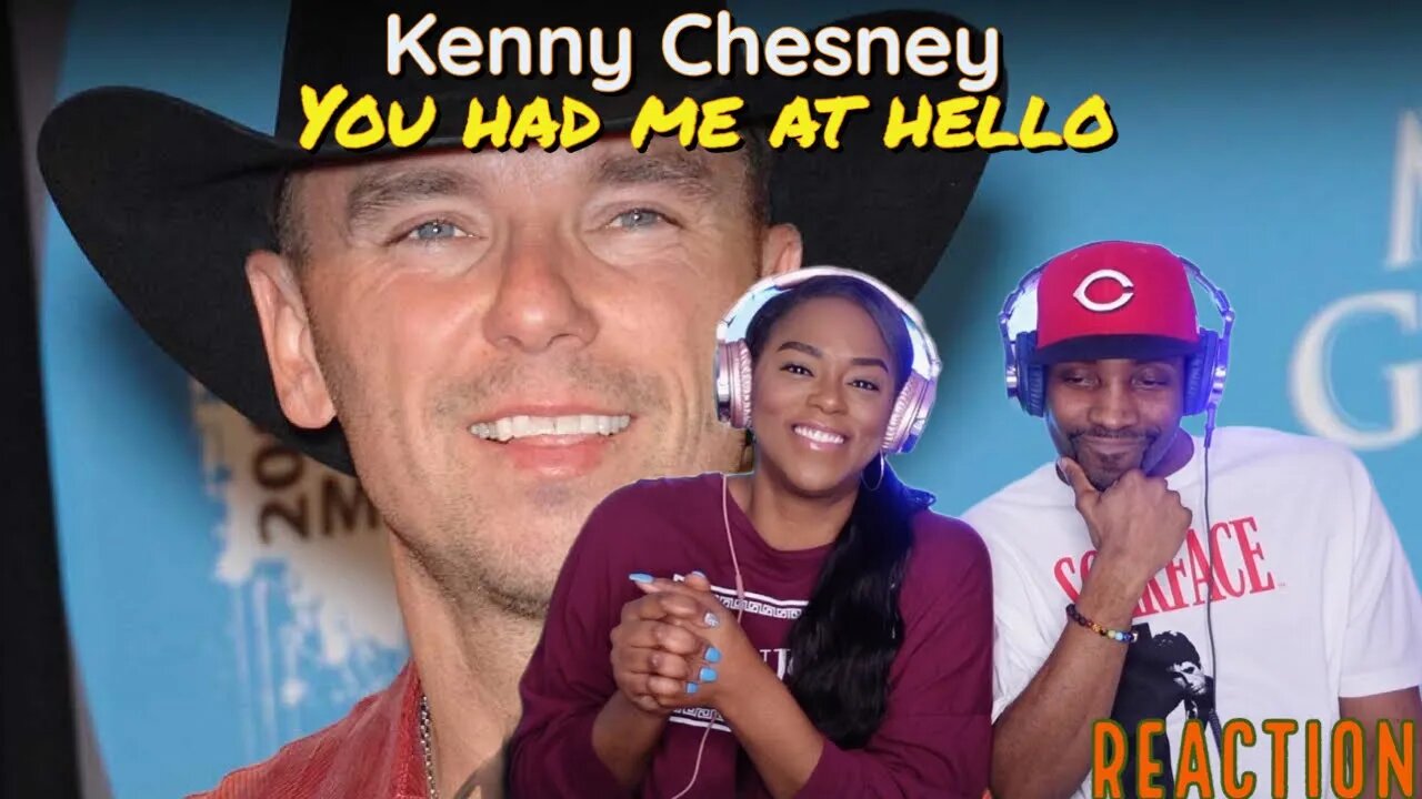 Kenny Chesney “You Had Me From Hello” Reaction | Asia and BJ