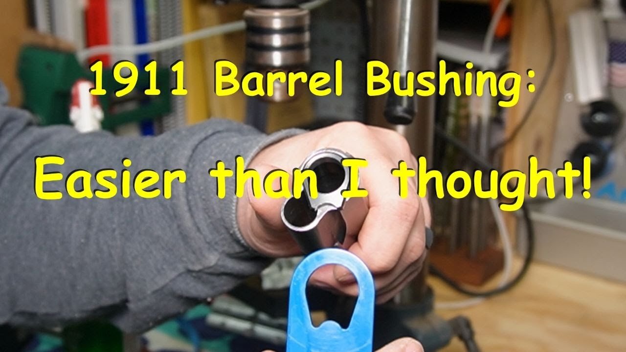 1911: Fitting a NEW Barrel Bushing. EASY!