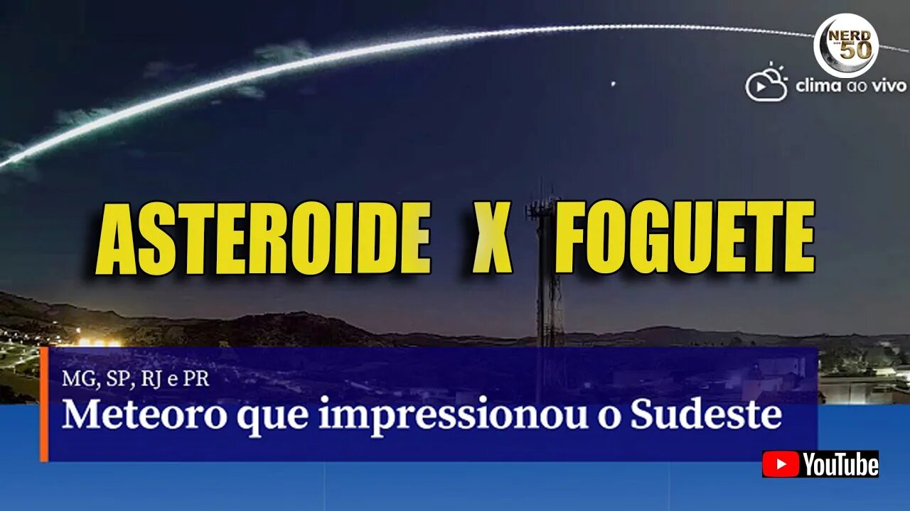 REVELADO! Meteoro ou lixo espacial foi avistado dia 19