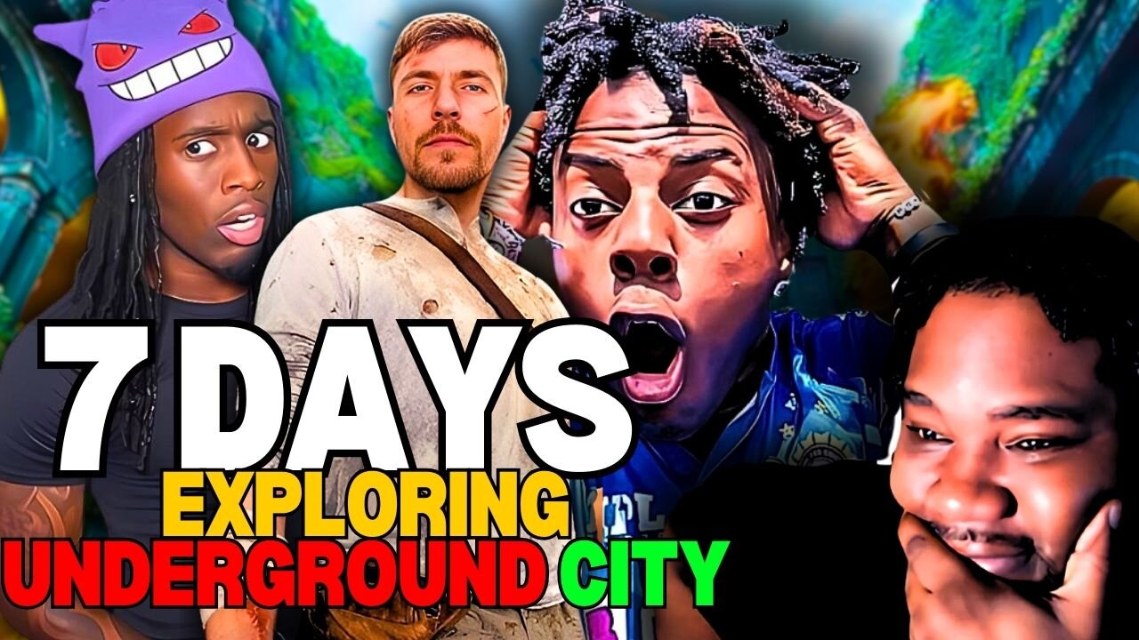 Kai Cenat MR BEAST & ISHOWSPEED Spend 7 DAYS Exploring An UNDERGROUND CITY FT Other Big YouTubers