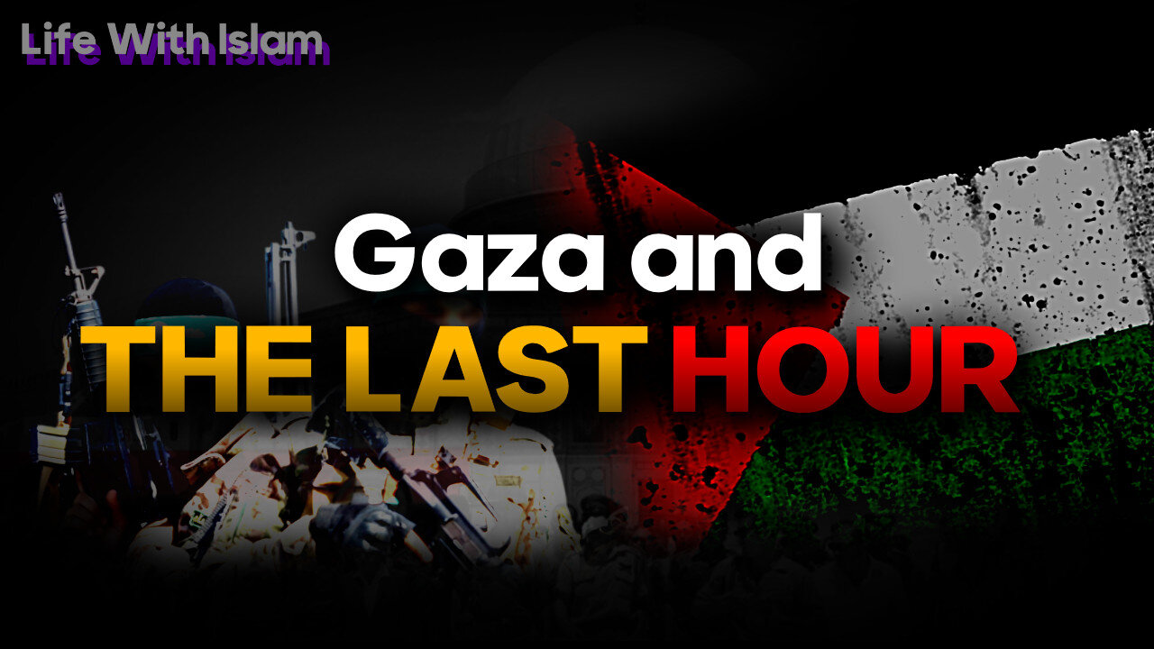 Is Palestine a Sign of the Last Hour?